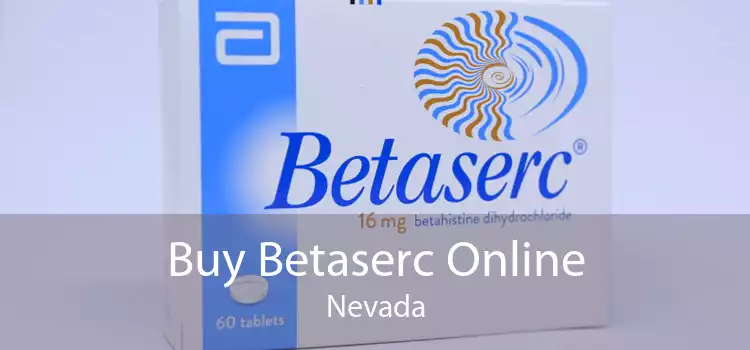 Buy Betaserc Online Nevada